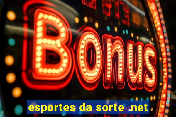 esportes da sorte .net